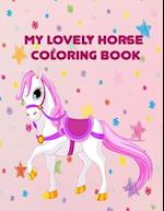 my lovely horse coloring book