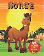 Horse : coloring book for kids with many facts about Horses to learn and color . a perfect Gift for Horse lovers . 