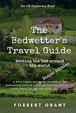 The Bedwetter's Travel Guide - diaper version: Wetting the bed around the world 