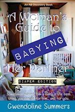 A Woman's Guide to Babying Her Partner - diaper edition