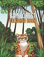 Rainforest Coloring Book: Stress Relieving Rainforest Patterns Coloring Book Gifts for Men Women - Big Cat, Monkeys, Frogs, Rainforest Trees Coloring 