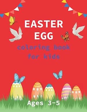 Easter Egg Coloring Book for Kids Ages 3-5