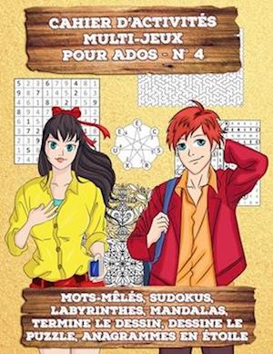 Cahier d'Activités Multi-Jeux pour Ados - N° 4