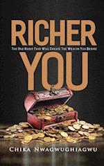 Richer You