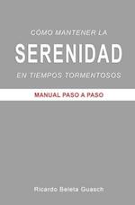 Cómo mantener la SERENIDAD en tiempos tormentosos