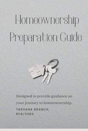 Homeownership Preparation Guide