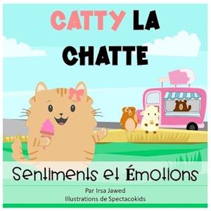 Catty la chatte sentiments et émotions