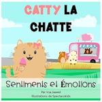 Catty la chatte sentiments et émotions