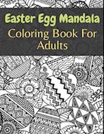 Easter Egg Mandala Coloring Book For Adults