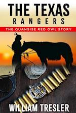 The Texas Rangers - The Quansise Red Owl Story
