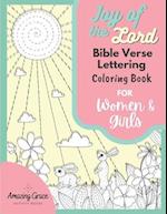 Joy of the Lord Bible Verse Lettering Coloring Book for Women & Girls