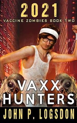 Vaxx Hunters