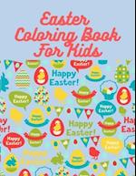 Easter Coloring Book: Coloring Book for Kindergarten, Boys & Girls, Easter Eggs, Bunnies, with Scissor Skills Techniques. Easter Gift 