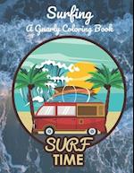 Surfing: A Gnarly Coloring Book 