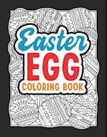 Easter Egg Coloring Book: Black Background Easter Egg Coloring Book. Stress Relieving and Relaxation Gift Workbook For Teenagers And Adults 