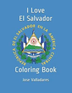 I Love El Salvador: Coloring Book