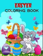 Easter Coloring Book: Happy Easter Coloring Pages for Toddlers Teens Preschool Children & Kindergarten Fun and Easy Easter Egg Bunny Rabbit Coloring B