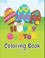 Happy Easter Coloring Book For Kids: 30 Cute & Fun Images Large Print ( 8.5 x 11 Inch ) 