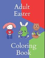 Adult Easter Coloring Book: Gift for Adult or teens egg style coloring pages 