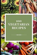 100 Vegetarian Recipes 