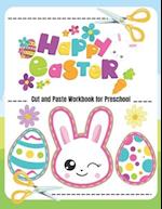 Happy Easter Cut and Paste Workbook for Preschool: Happy Easter Activity book for Kids 