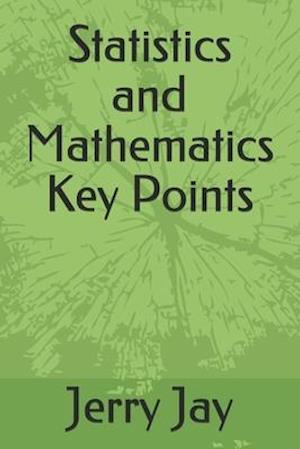 Statistics and Mathematics Key Points