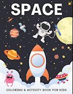 Space Coloring & Activity Book for Kids: Coloring, Dot to Dot, Drawing, Word Scramble, Mazes, Sudoku, Word Search, Crossword and More 