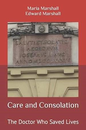 Care and Consolation