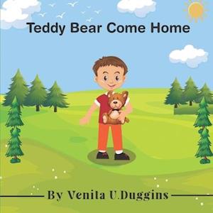 Teddy Bear Come Home