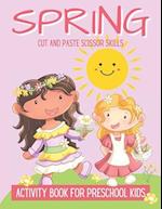 Spring Cut And Paste Scissor Skills Activity Book For Preschool Kids