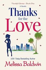 Thanks for the Love : An Uplifting New Beginnings Romantic Comedy Novella 