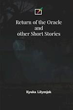 Return of the Oracle and Other Short Stories