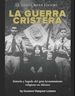 La guerra cristera