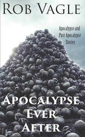 Apocalypse Ever After