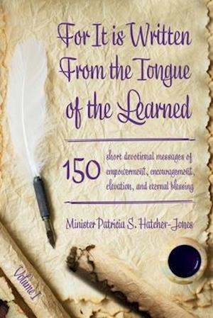 For It is Written From the Tongue of the Learned