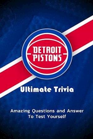 Detroit Pistons Ultimate Trivia