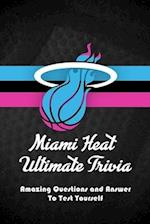 Miami Heat Ultimate Trivia