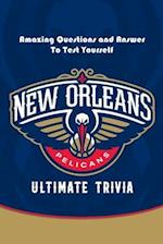 New Orleans Pelicans Ultimate Trivia