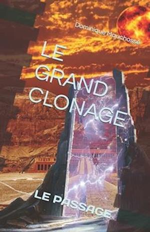 Le Grand Clonage