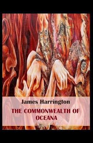 The Commonwealth of Oceana( illustrated edition)