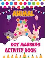 Animal Dot Markers Activity Book