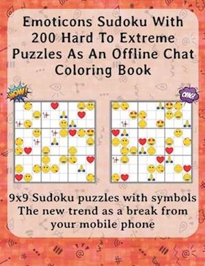 Emoticons Sudoku With 200 Hard To Extreme Puzzles As An Offline Chat Coloring Book