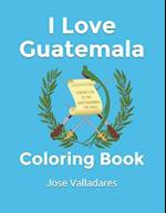 I love Guatemala: Coloring Book 