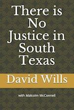 There is No Justice in South Texas