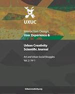 UXUC - Interaction Design, User Experience & Urban Creativity Scientific Journal: Art and Urban Social Struggles (Vol 1, N1) 