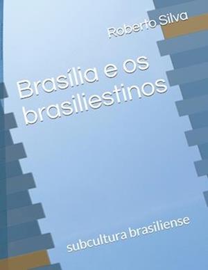 Brasília e os brasiliestinos