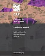 CAP - Cadernos de Arte Pública: Public Art Journal: Public Art Research, aims and networks (V2, N2) 