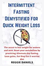 Intermittent Fasting Demystified for Quick Weight Loss