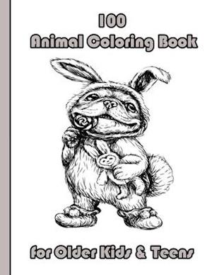 100 Animal Coloring Book for Older Kids & Teens