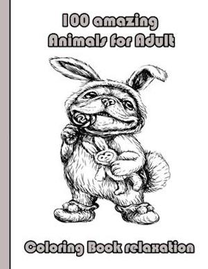 100 amazing Animals for Adult Coloring Book relaxation